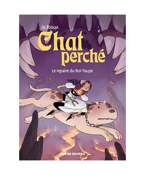 Chat perché T2 : Le repaire du Roi-Taupe
