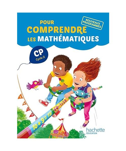 Pour comprendre les maths CP: Elève (Ed.2016)