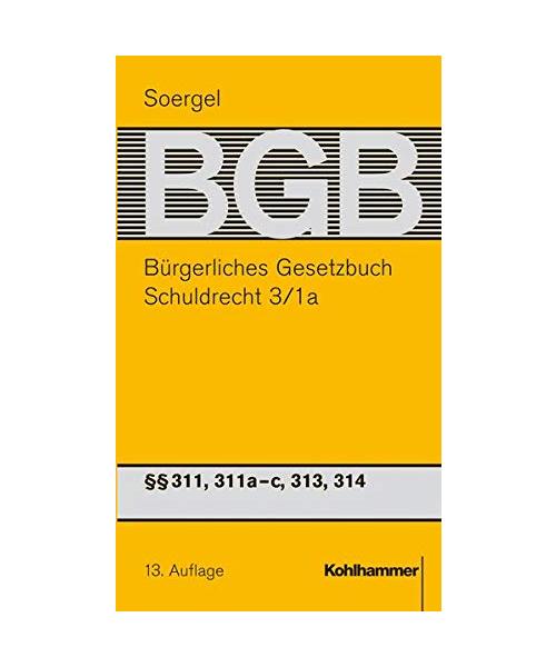 Bürgerliches Gesetzbuch (13. A.) mit Einführungsgesetz und Nebengesetzen (BGB). Schuldrecht 3/1a