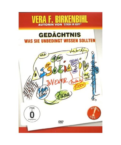Vera F. Birkenbihl - Gedächtnis - was Sie unbedingt wissen sollten