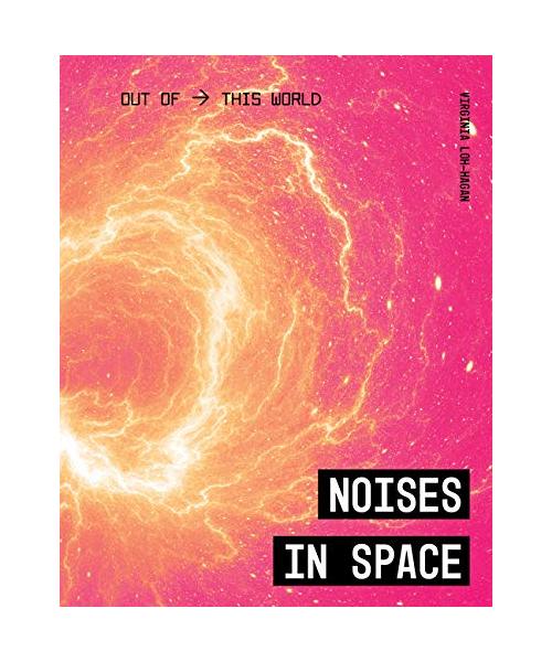 Noises in Space
