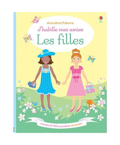 J'habille mes amies - Les filles - Autocollants Usborne