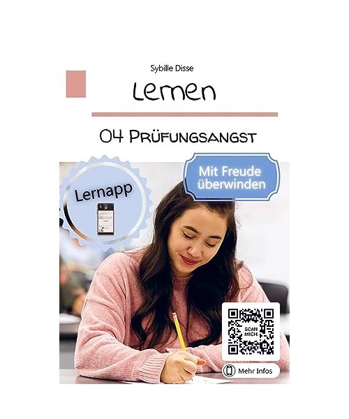 Lernen Band 04: Prüfungsangst