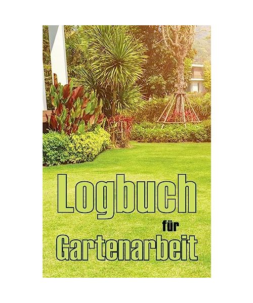 Logbuch für Gartenarbeit