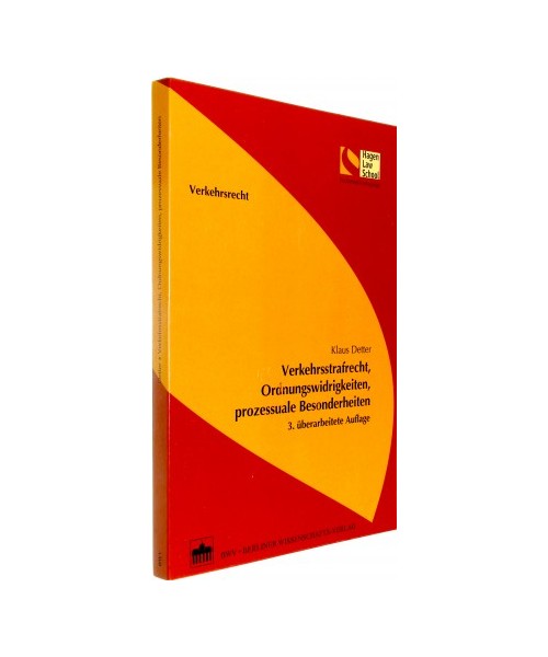 Verkehrsstrafrecht, Ordnungswidrigkeiten, prozessuale Besonderheiten