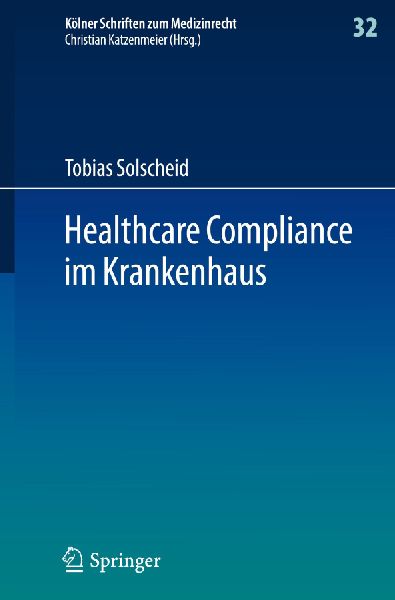 Healthcare Compliance im Krankenhaus