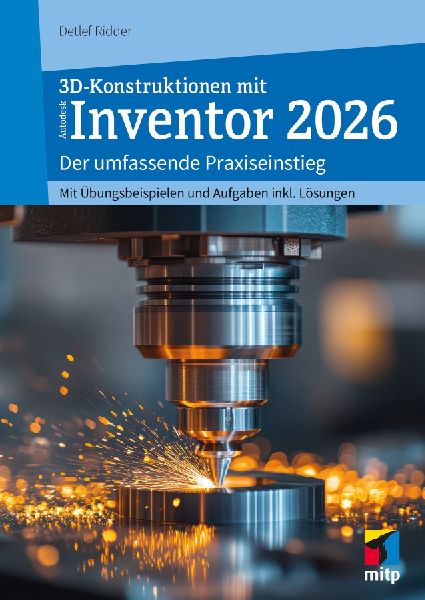 3D-Konstruktionen mit Autodesk Inventor 2026