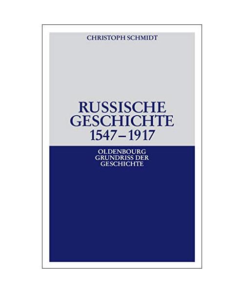 Russische Geschichte 1547-1917