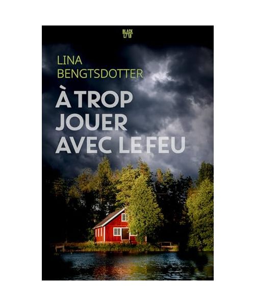 A trop jouer avec le feu