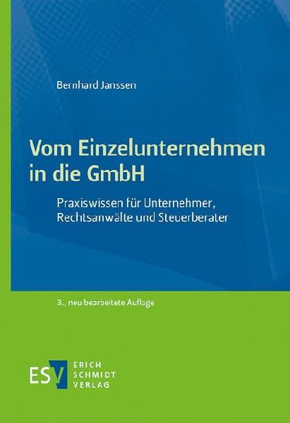 Vom Einzelunternehmen in die GmbH