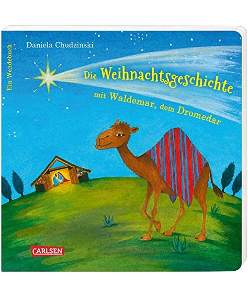 Die Weihnachtsgeschichte mit Waldemar, dem Dromedar ... und Emmchen, dem Lämmchen