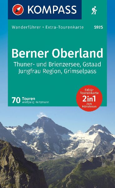 KOMPASS Wanderführer Berner Oberland, 70 Touren mit Extra-Tourenkarte