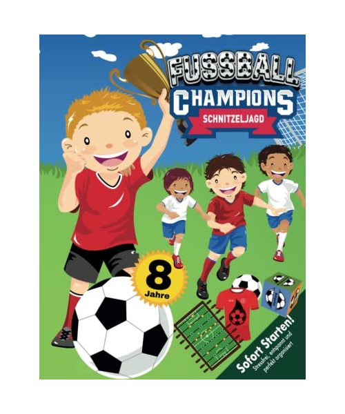 Fußball Schatzsuche Schnitzeljagd Kindergeburtstag ab 8 Jahre: Fußballakademie: Erlebe eine kreative Schatzsuche mit Tischfußball-Kickerarena, Bewegungswürfel und mehr!