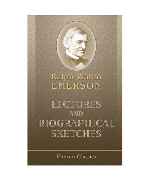 Lectures and Biographical Sketches
