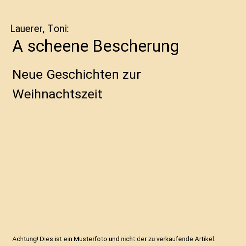 A scheene Bescherung
