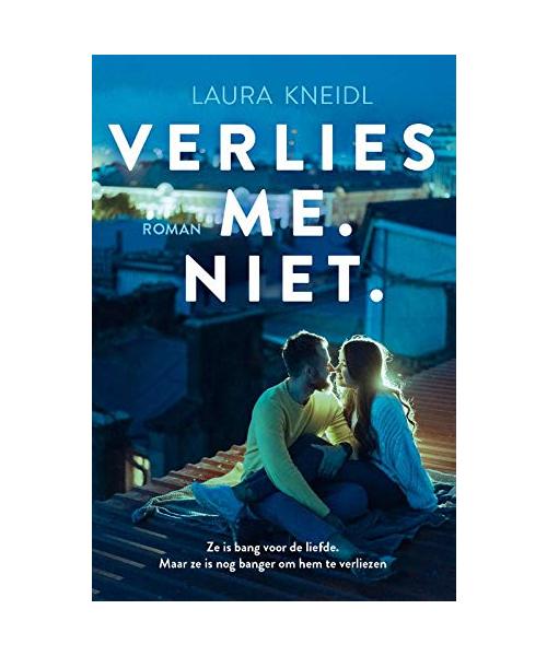 Verlies me. Niet. (Sage & Luca, 2)