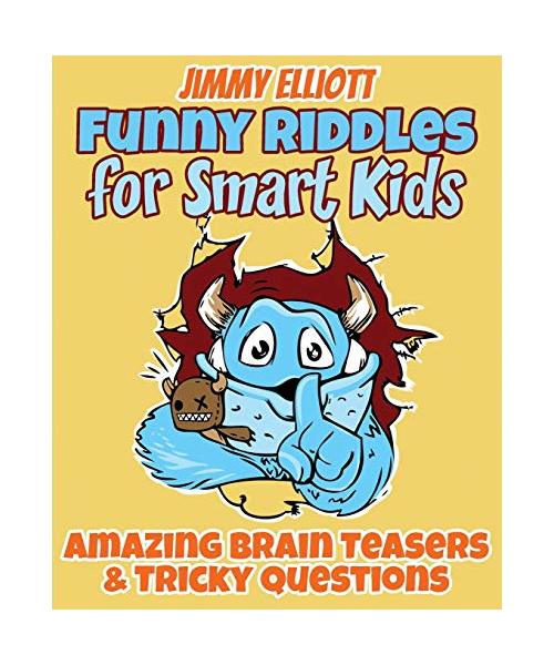 Funny Riddles for Smart Kids - Funny Riddles, Amazing Brain Teasers and Tricky Questions