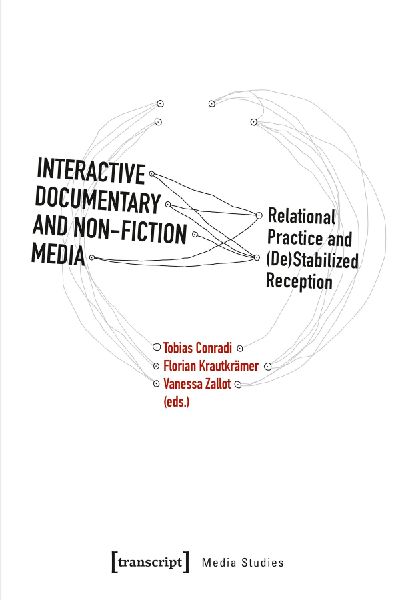 Interactive Documentary and Non-Fiction Media