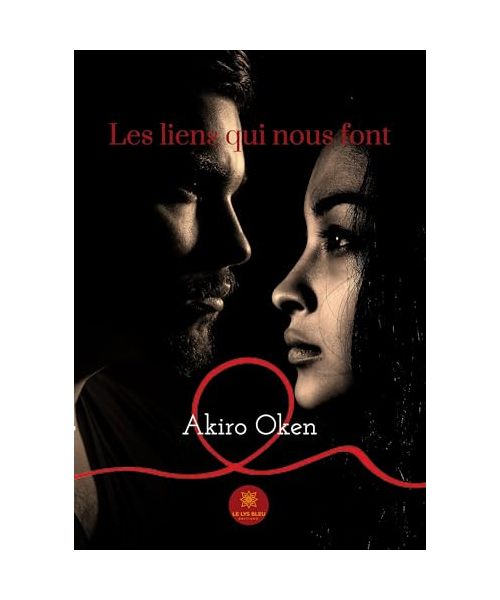Les liens qui nous font