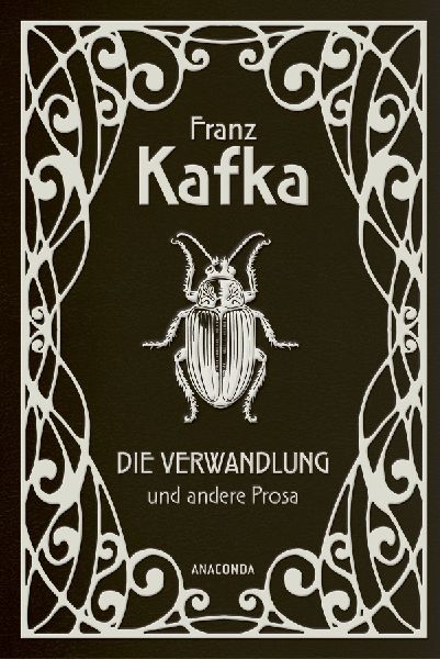 Die Verwandlung und andere Prosa