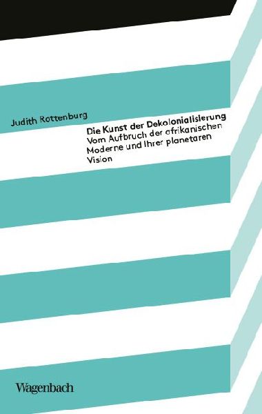 Die Kunst der Dekolonialisierung