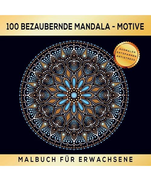 Malbuch für Erwachsene - 100 bezaubernde Mandala Motive