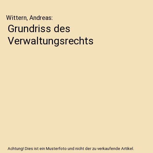 Grundriss des Verwaltungsrechts