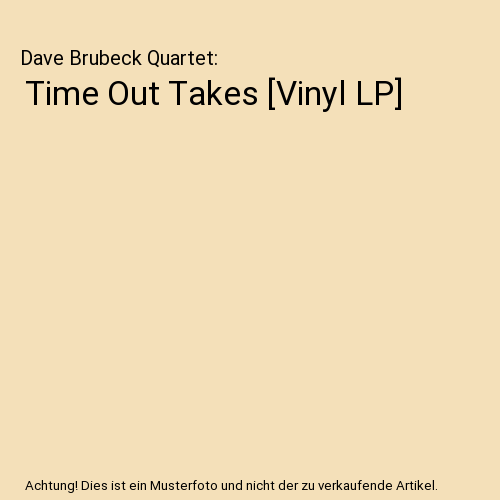 Time Out Takes [Vinyl LP]