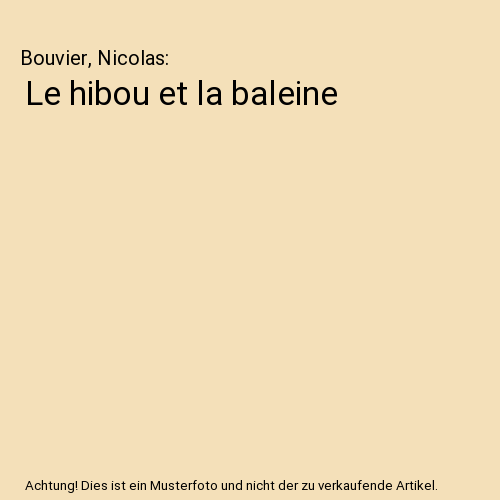Le hibou et la baleine