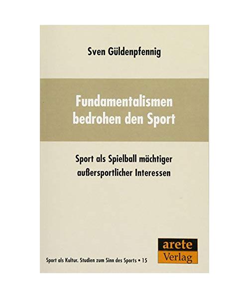 Fundamentalismen bedrohen den Sport