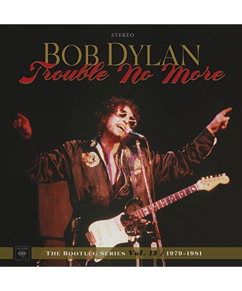 Trouble No More: the Bootleg Series Vol.13/1979 [Vinyl LP]
