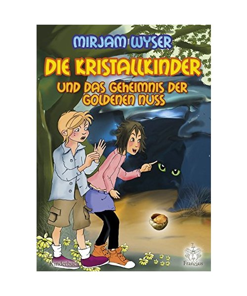 Die Kristallkinder