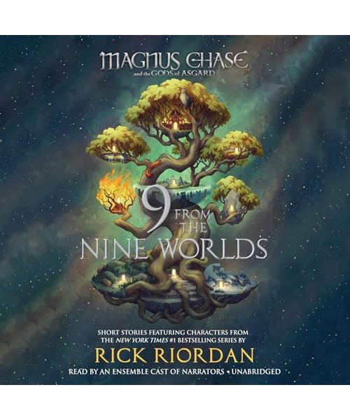 Magnus Chase and the Gods of Asgard: 9 from the Nine Worlds