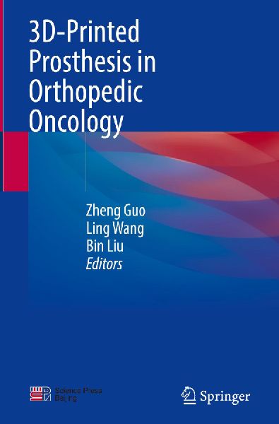 3D-Printed Prosthesis in Orthopedic Oncology