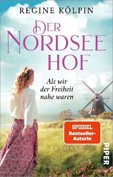 Der Nordseehof - Als wir der Freiheit nahe waren