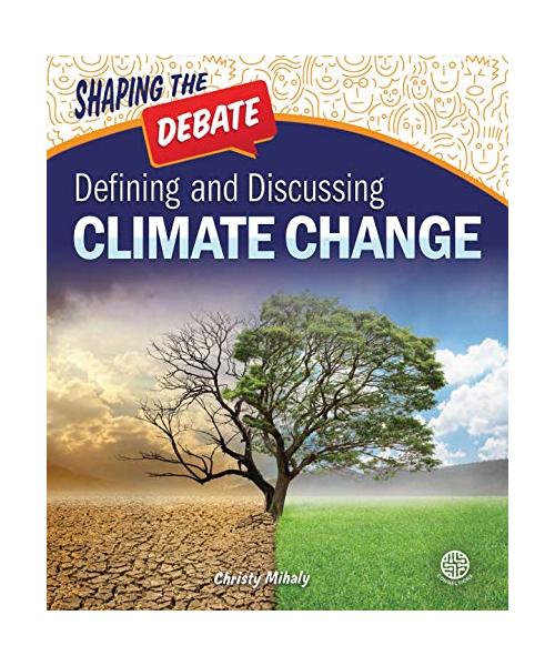 Defining and Discussing Climate Change