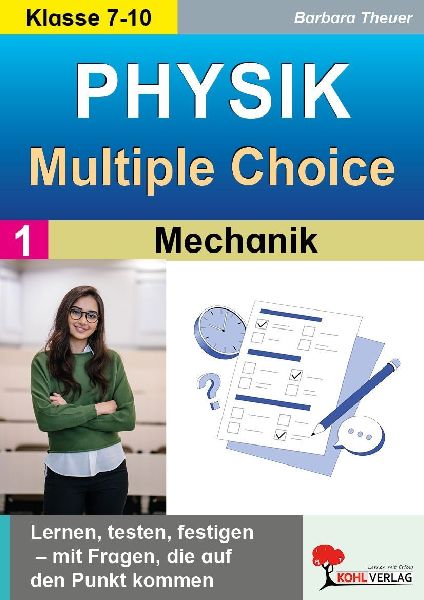 Physik - Multiple-Choice / Band 1: Mechanik