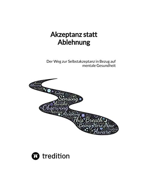 Akzeptanz statt Ablehnung
