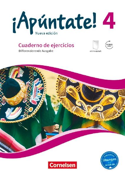 ¡Apúntate! Band 4 - Differenzierende Ausgabe - Cuaderno de ejercicios mit interaktiven Übungen auf scook.de