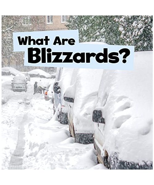 What Are Blizzards?