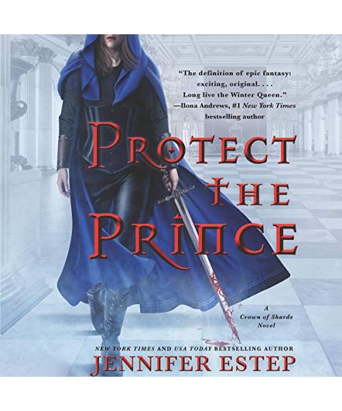 Protect the Prince (Crown of Shards, Band 2)
