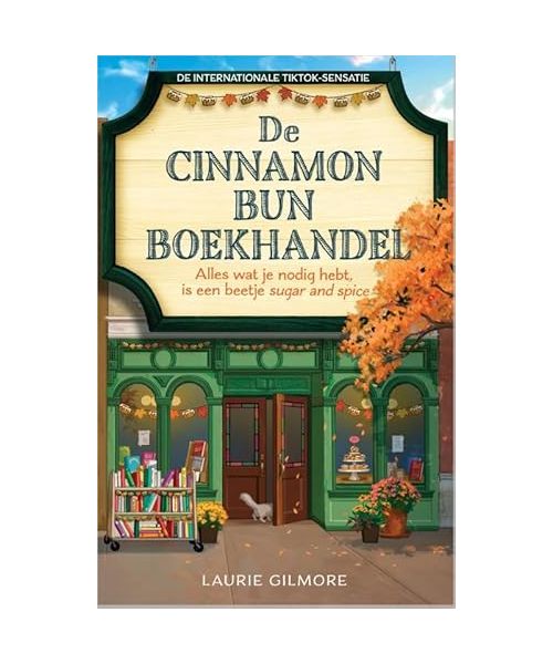 De Cinnamon Bun Boekhandel: Alles wat je nodig hebt, is een beetje sugar and spice (Dream Harbor serie, 2)