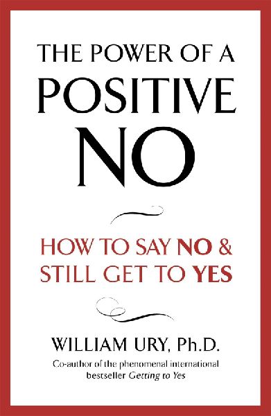 The Power of a Positive No