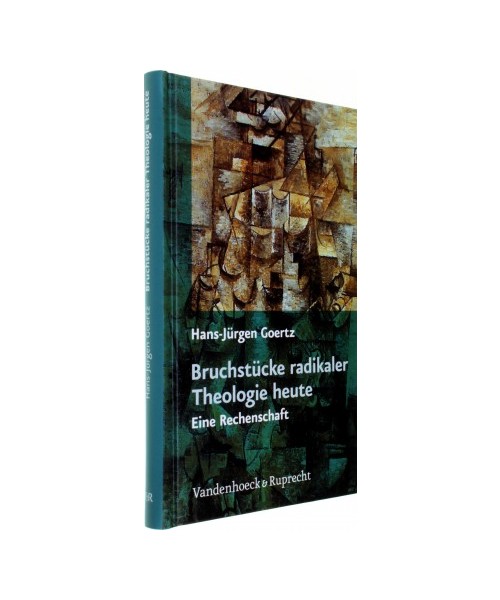 Bruchstücke radikaler Theologie heute