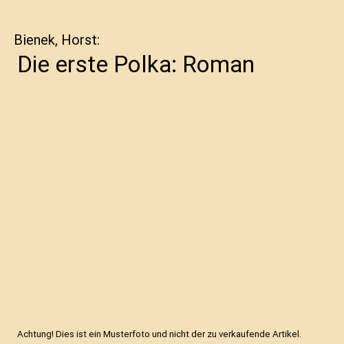 Die erste Polka: Roman