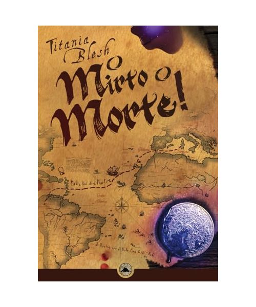 O Mirto O Morte! (Piratesse del Mediterraneo, Band 3)