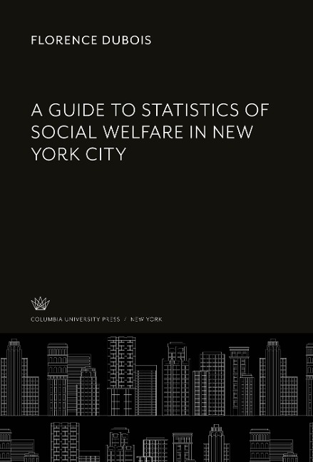 A Guide to Statistics of Social Welfare in New York City