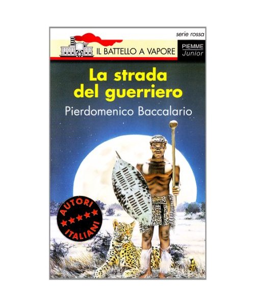 La strada del guerriero