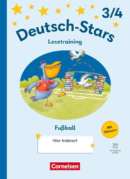Deutsch-Stars 3./4. Schuljahr - Lesetraining Ausgabe 2025 - Lesetraining für Fußballfans - Übungsheft