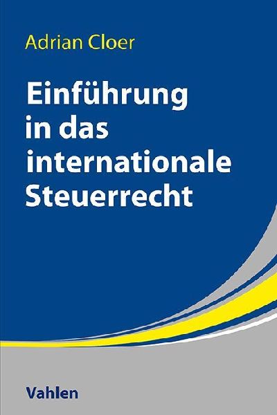 Einführung in das Internationale Steuerrecht